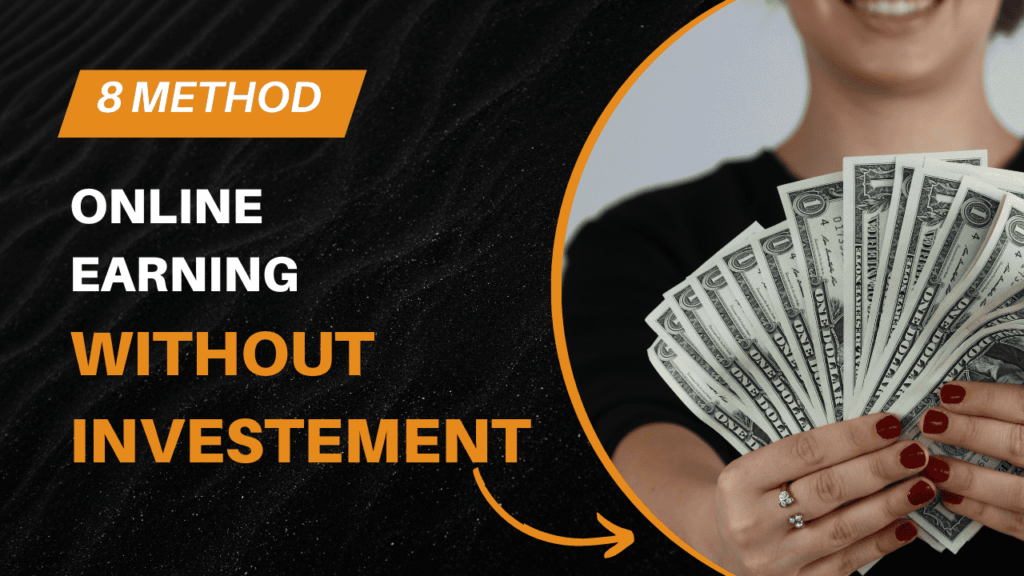 8 Method to Earning ₹1000 Per Day Online Without Investment